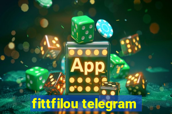 fittfilou telegram